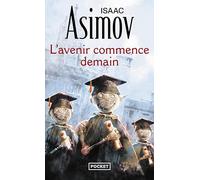 L'avenir commence demain