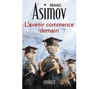 L'avenir commence demain - Isaac Asimov - Pocket - Livre