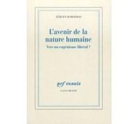 L'avenir de la nature humaine: Vers un eugénisme libéral ?
