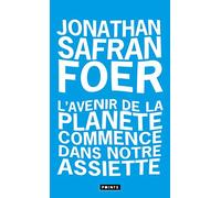 L'avenir de la planète commence dans notre assiette