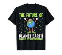 l'avenir de la planète Terre est dans ma Salle de Classe T-Shirt