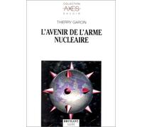 L'avenir de l'arme nucléaire