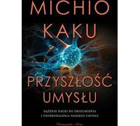 L'avenir de l'esprit de Michio Kaku (Buch auf Polnisch)