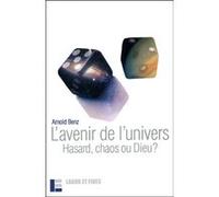 L'avenir de l'univers Arnold Benz (Auteur)