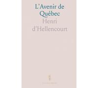 L'Avenir de Québec: Texte d'une Conférence Donnée le 16 Décembre 1913 à l'Académie Commerciale de Québec