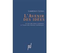 L'Avenir des idées Lawrence Lessig (Auteur)