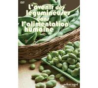 Avenir des légumineuses dans l'alimentation Humaine (L')