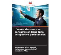 L'avenir des services bancaires en ligne (une perspective pakistanaise)