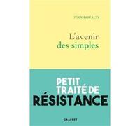 L'avenir des simples Jean Rouaud (Auteur)