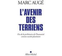 L'Avenir des terriens Marc Augé (Auteur)