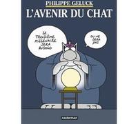L'Avenir du Chat Philippe Geluck (Auteur), Philippe Geluck (Dessinateur), Philippe Geluck (Scénario)