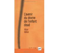 L'Avenir du drame de l'enfant doué