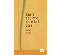 L'Avenir du drame de l'enfant doué