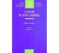 L'avenir du jury criminel - Roumier w. - Lgdj - broché - Etude