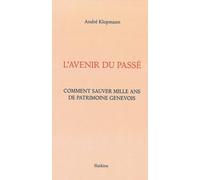 L'avenir du passé