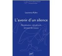 L'avenir d'un silence: Déréalisation, refoulement, amnésie des masses