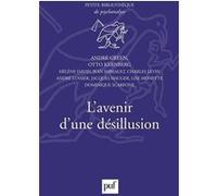 L'avenir d'une désillusion André Green (Auteur), Otto F. Kernberg (Auteur)