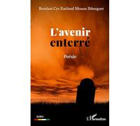L'avenir enterré: Poésie