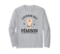 l'avenir Est Féminin Féministe Droits des Femmes Égalité Manche Longue