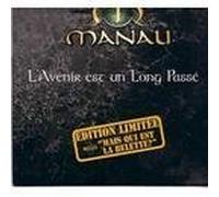Manau - l'avenir Est Un Long Passe