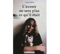 L'avenir Ne Sera Plus Ce Qu'il Etait
