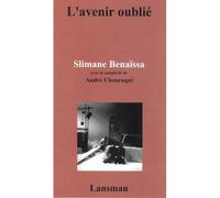L'avenir oublie - Saîd Benaissa - Lansman Eds - broché - Livre