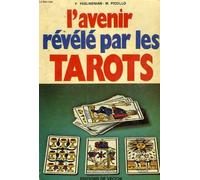 L'Avenir révélé par les tarots