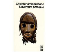 L'aventure Ambiguë - Récit