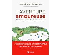 L'aventure amoureuse NC: De l'amour naissant à l'amour durable