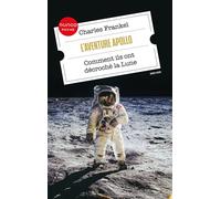 L'aventure Apollo Comment ils ont décroché la Lune - Charles Frankel - Dunod - Poche - Guide