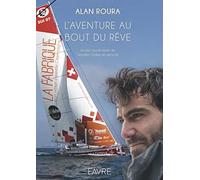 L'aventure au bout du rêve