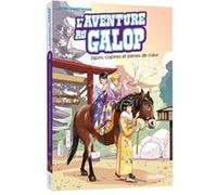 L'Aventure au Galop - Japon, copines et peines de coeur - Tome 2 Naïma Zimmermann (Auteur), Ariane Delrieu (Illustration)