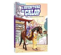 L'Aventure au Galop - Japon, copines et peines de coeur - Tome 2 - Naïma Zimmermann - Play Bac Eds - Poche - Roman junior
