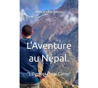 L'Aventure au Népal.: "L'Everest Base Camp"