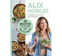L'aventure commence dans l'assiette 50 recettes d'une foodaddict pour les sportifs - Bergeron Anne - Hachette Pratique - broché - Guide