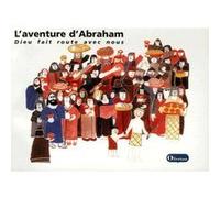 L'aventure d'Abraham. Dieu fait route avec nous : Matériel enfant, 3e édition