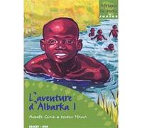 L'aventure d'Albarka 1 Andrée Clair (Auteur), Boubou Hama (Auteur)