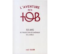 L'aventure de la TOB - Collectif - Cerf - broché - Essai