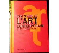 L'Aventure de l'art contemporain : de 1945 à nos jours