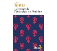 L'aventure de l'émancipation féminine