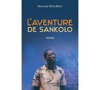Mamady Koulibaly – L'aventure de Sankolo – Roman – Broché – L'Harmattan – Occasion