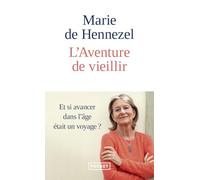 L'aventure De Vieillir