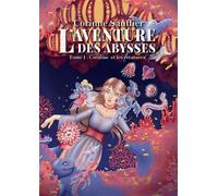 L'aventure des Abysses - Corinne Sauffier - Hello - broché - Roman
