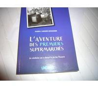 L'aventure des premiers supermarchés
