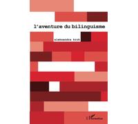 L'aventure du bilinguisme – L'Harmattan