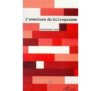 L'aventure du bilinguisme – L'Harmattan