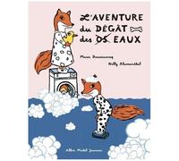 L'aventure Du Dégât Des - Os Eaux
