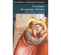 L'aventure du mariage chretien - Bernadette Chovelon - Cerf - broché - Guide