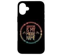 L'Aventure est Mon deuxième prénom Outdoor Explorer Style Coque pour iPhone 16 Plus