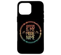 L'Aventure est Mon deuxième prénom Outdoor Explorer Style Coque pour iPhone 16 Pro Max